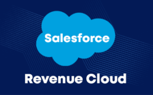 Why Companies Are Moving to Salesforce Revenue Cloud